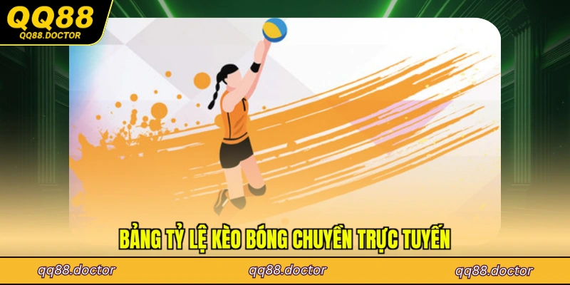Bảng tỷ lệ kèo bóng chuyền trực tuyến