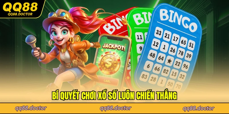 Bí quyết chơi xổ số luôn chiến thắng