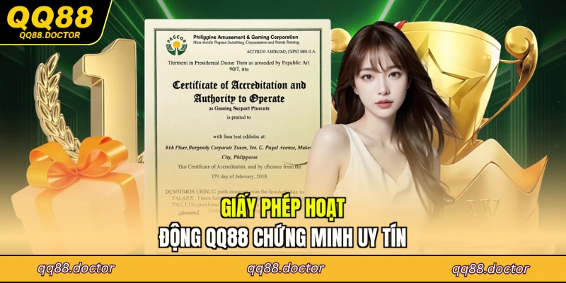 Giấy phép hoạt động QQ88 chứng minh uy tín