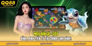 Mẹo Bắn Cá - Siêu Đỉnh, Rinh Tiền Tỷ Tài Chính Linh Đình!