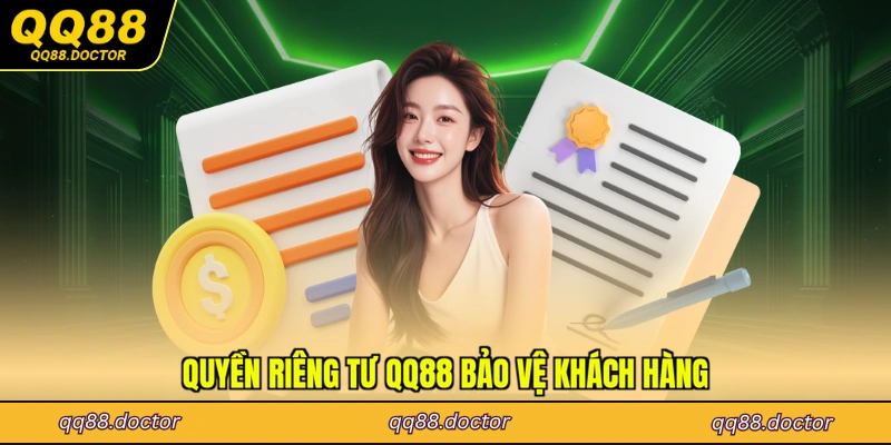 Quyền riêng tư QQ88 bảo vệ khách hàng