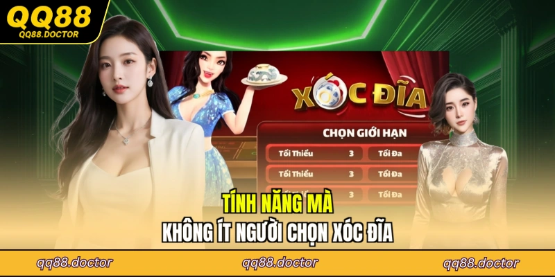 Tính năng mà không ít người chọn xóc đĩa